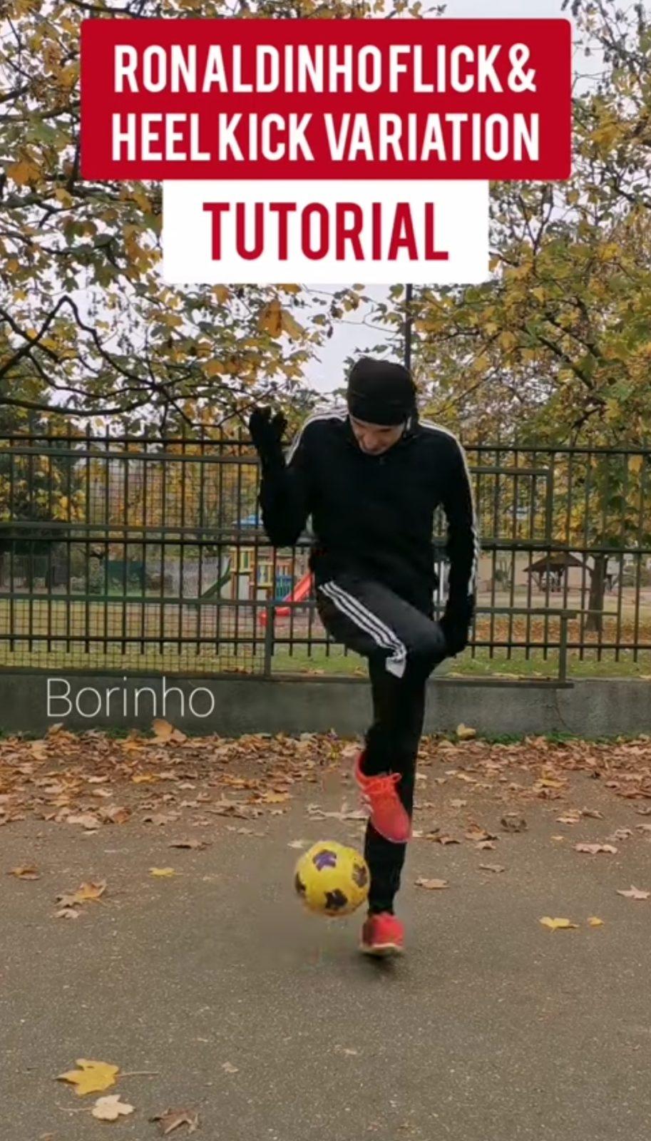 Ronaldinho flick and heel kick tutorial